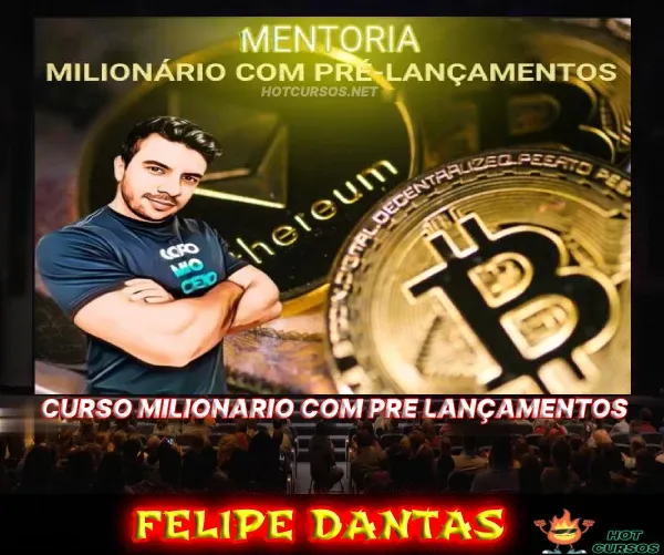 Capa: Baixar Curso Felipe Dantas: Milionário com Pré-Lançamentos – PDF