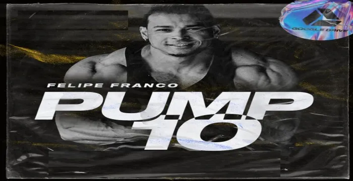 Capa: Pump 10 Felipe Franco: Baixar Programa Exclusivo para Hipertrofia Rápida
