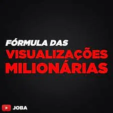 Capa: CURSO FÓRMULA DAS VISUALIZAÇÕES MILIONÁRIAS: Baixar Agora!