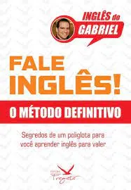 Capa: Baixar Curso Gabriel O Poliglota: Inglês para Conversação Moderna