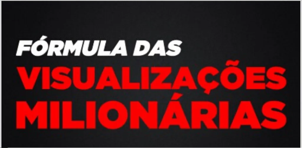 Capa: Fórmula das Visualizações Milionárias Joba: Baixar Conteúdo Completo