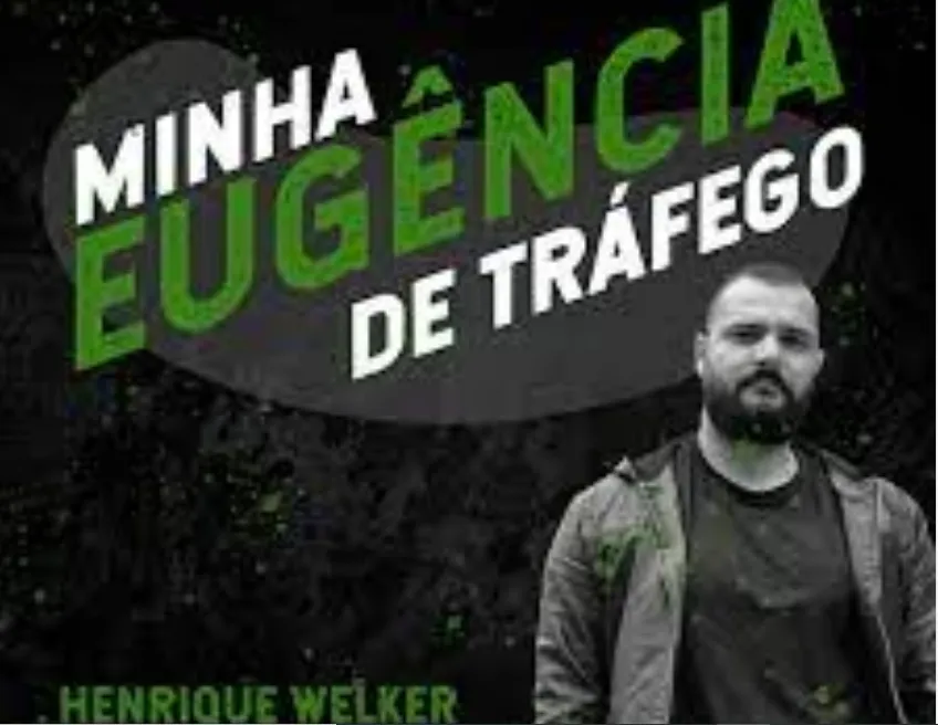 Capa: Download Minha Eugência de Tráfego: Baixar Curso Henrique Welker