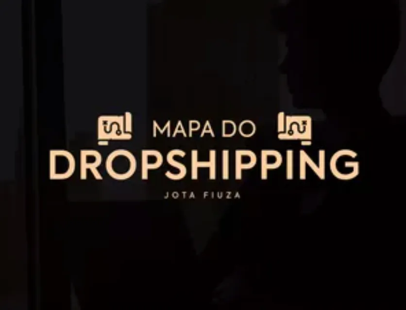 Capa: Download O Mapa do Dropshipping Jota Fiuza: Seu Roteiro para 6 Dígitos