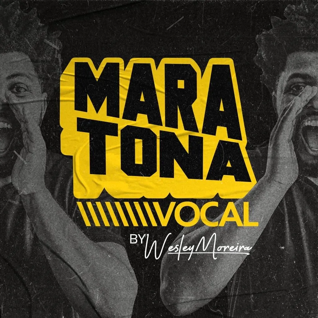 Capa: Maratona Vocal 3.0 Wesley Moreira: Baixar Curso Completo
