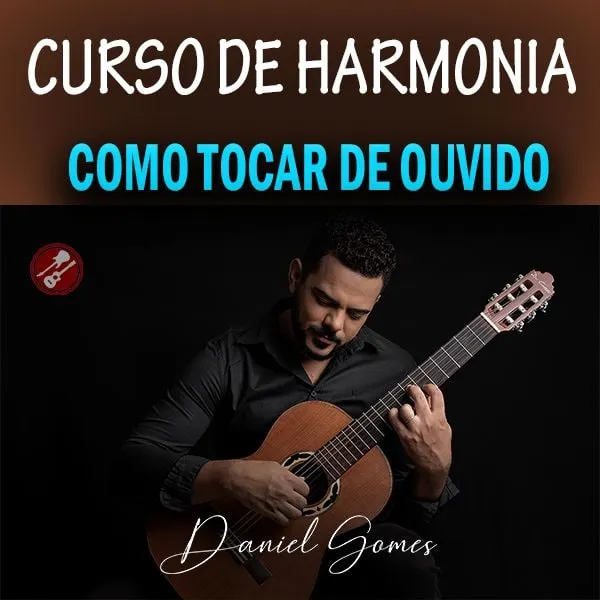Capa: Curso Harmonia Daniel Gomes Download Urgente: Toque de Ouvido!