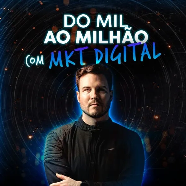 Capa: Baixar Curso Do Mil ao Milhão com Marketing Digital Tiago Nigro