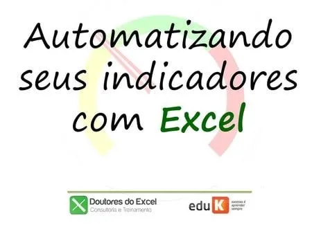 Capa: Baixar Curso Excel Automatizando Indicadores Daniel Tadeu Delgado Completo