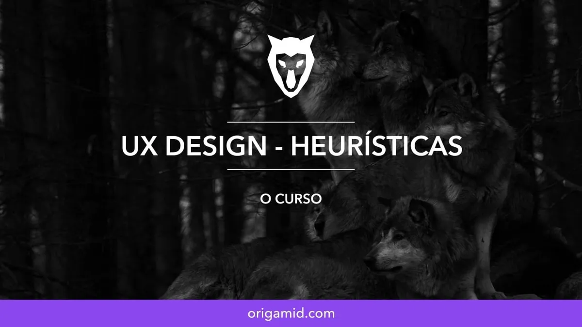 Capa: Baixar UX Design Heurísticas Origamid: Curso Completo