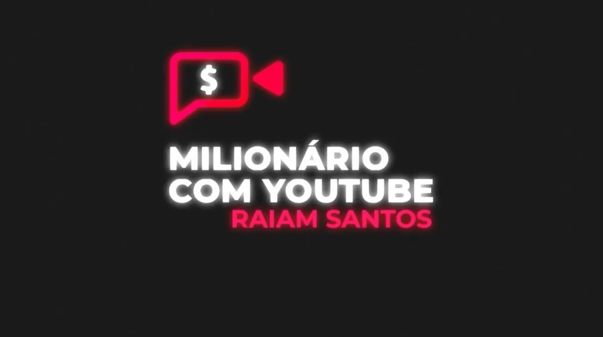 Capa: Raiam Santos: Baixe Agora o Curso Milionário com YouTube