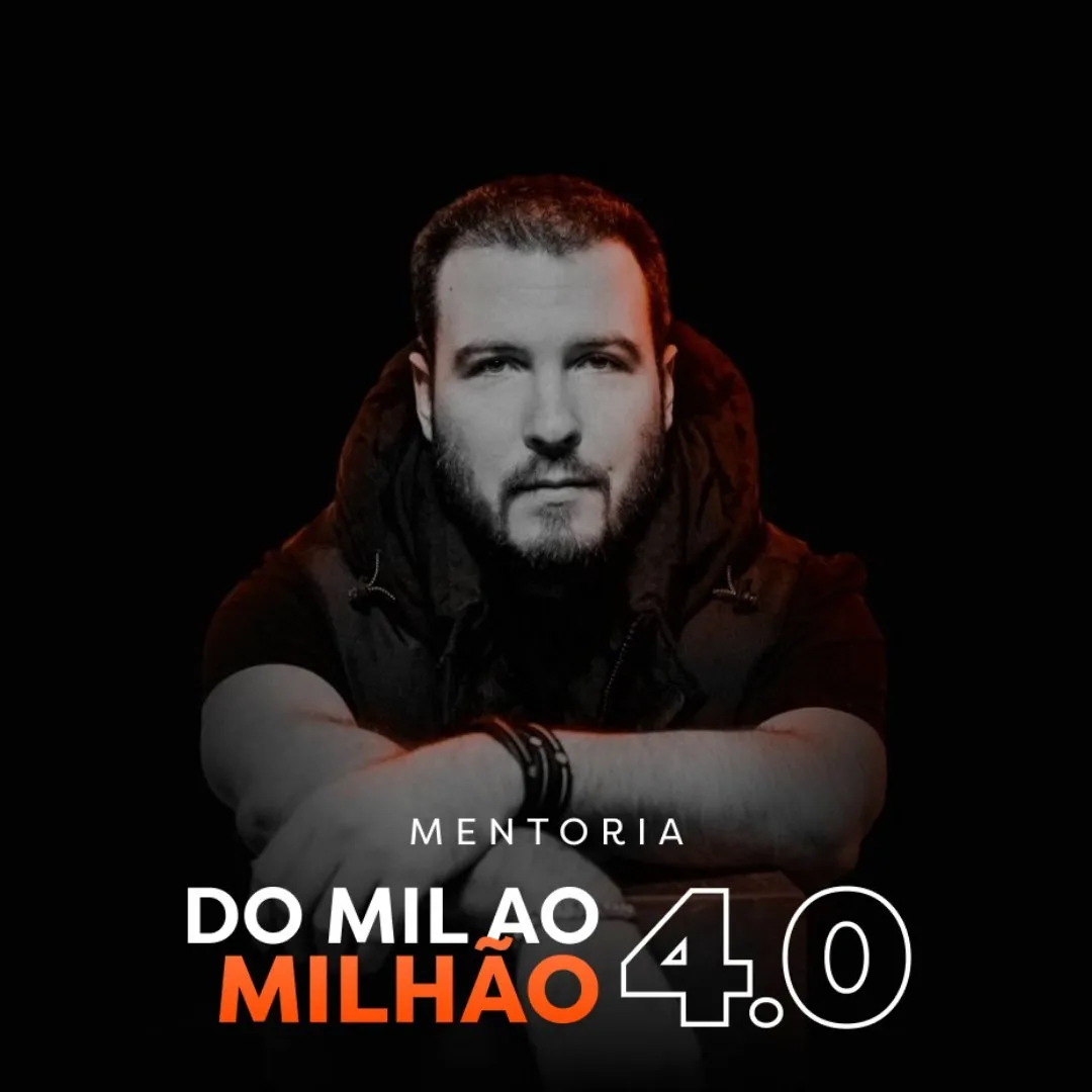 Capa: Mentoria Mil ao Milhão 4.0 Thiago Nigro: Download Completo!