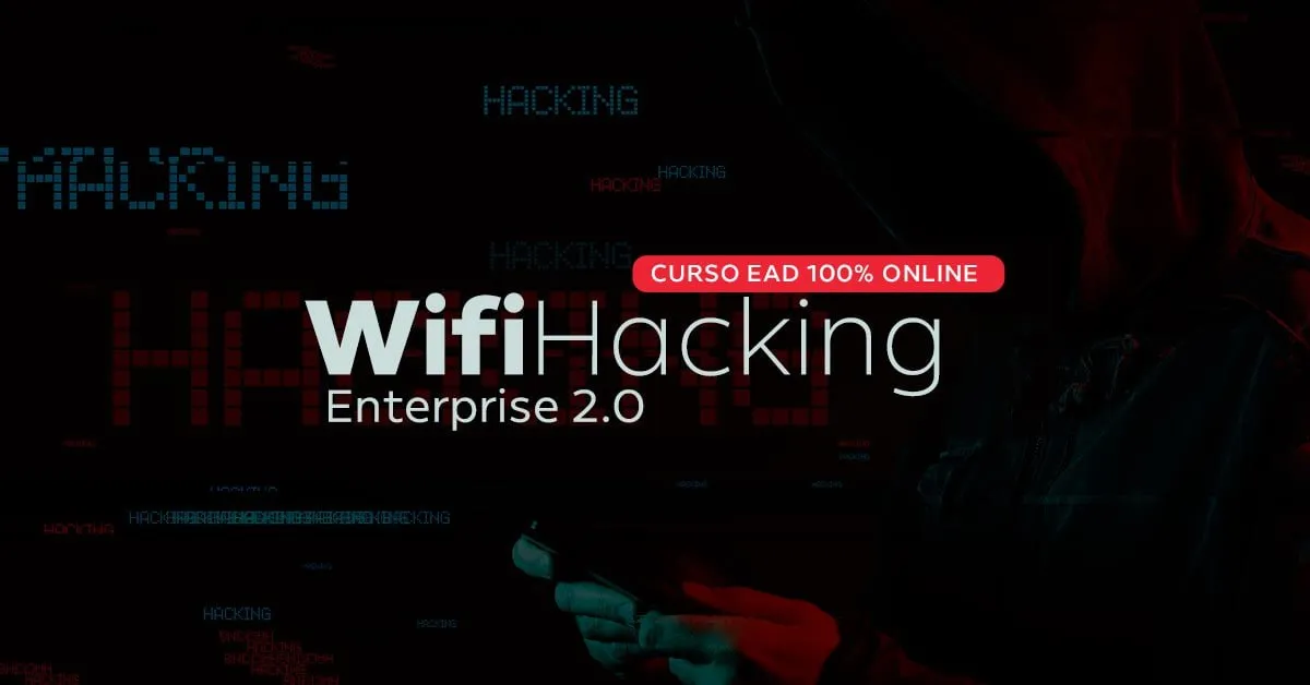Capa: WiFi Hacking Enterprise 2.0 DESEC: Baixar Curso Completo