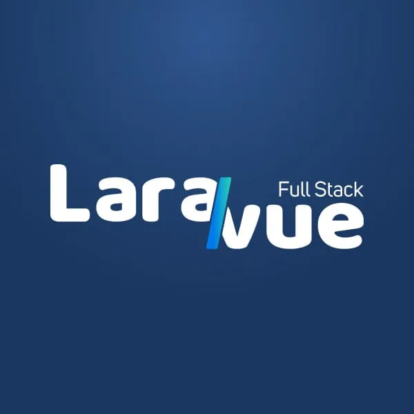 Capa: Baixar Full Stack LaraVue (Tiago Matos) – Curso Completo em Download