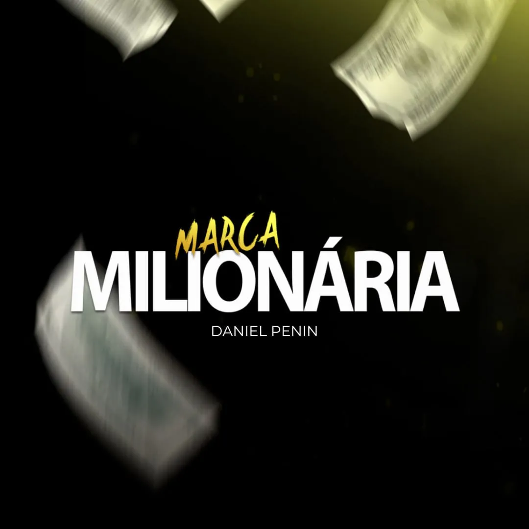 Capa: Mentoria Marca Milionária 2023: Baixar Daniel Penin