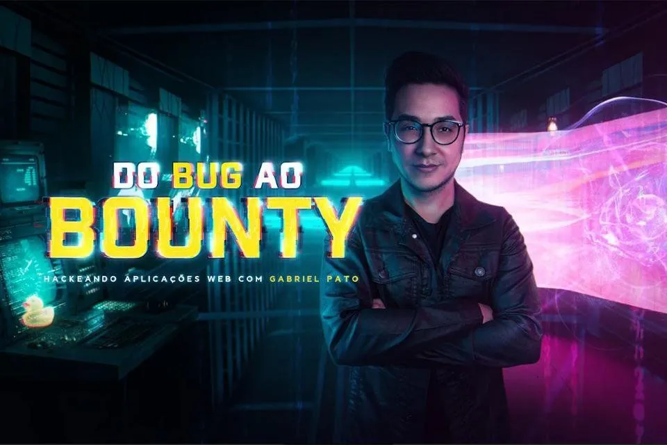 Capa: Bug ao Bounty: Baixar Curso Gabriel Pato Completo (2023)