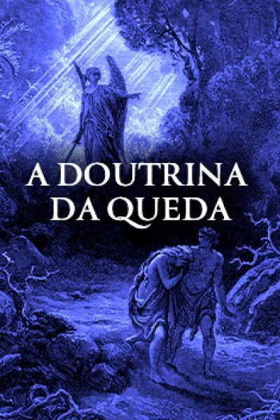 Capa: A Doutrina da Queda Jonas Madureira Download Completo